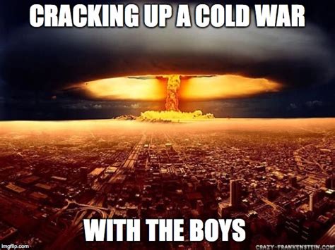 Nuclear Bomb Meme Gallery