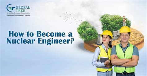 Nuclear Engineer Skills and Qualifications