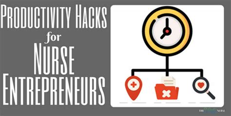 Nurse Productivity Hacks