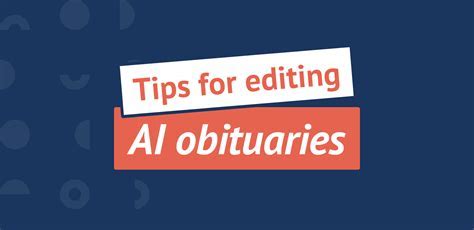 Obituary proofreading and editing tips