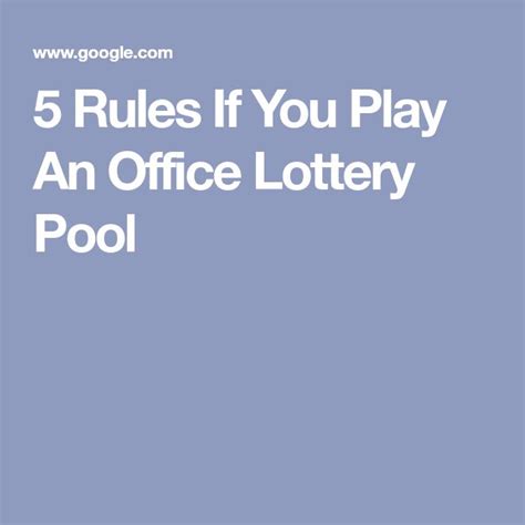 Office Lottery Pool Rules