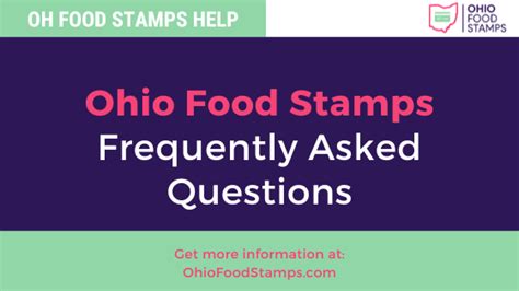 Ohio Food Stamps Frequently Asked Questions