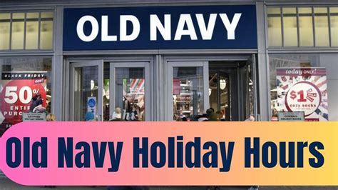 Old Navy hours on holidays