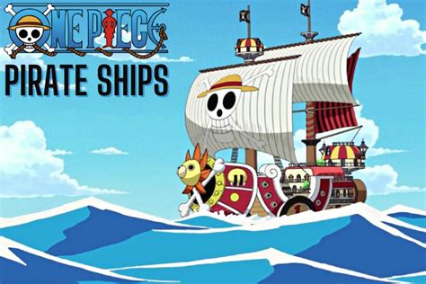 One Piece Ship Names Meanings