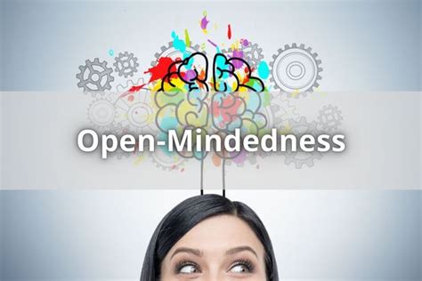 The Power of Open-Mindedness