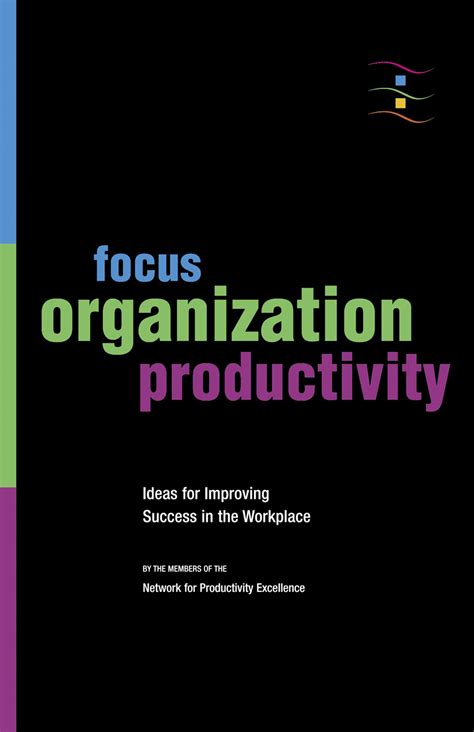 Organization and Productivity