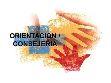 Orientación y consejería en momentos de necesidad