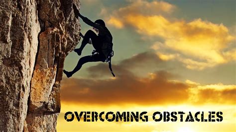 Overcome Obstacles