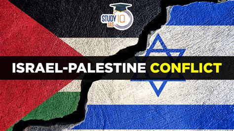 The Palestinian-Israeli Conflict