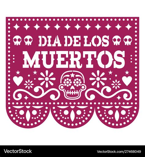 Papel Picado Dia De Los Muertos Printable