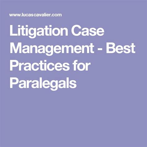 Paralegal Case Management Best Practices