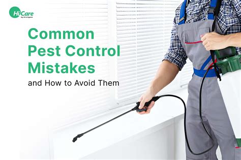 Common Pest Control Mistakes