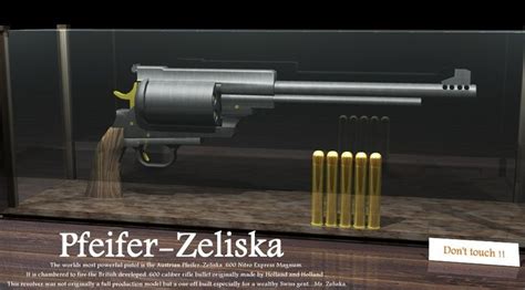 The Pfeifer-Zeliska.600 Nitro Express is a massive, single-shot pistol that fires a.600 Nitro Express cartridge