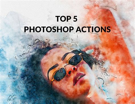 Photoshop Actions and Presets