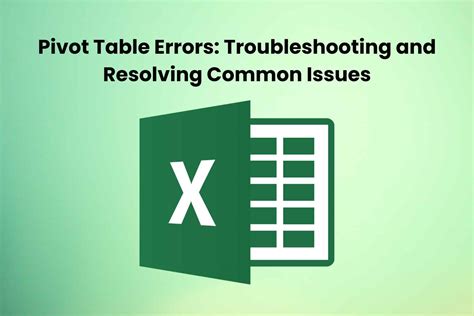 Pivot Table Refresh Troubleshooting