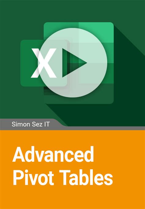 Pivot Tables Advanced