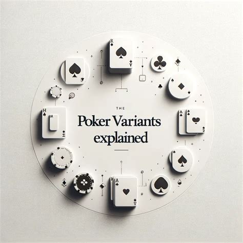 Poker Variant Explained