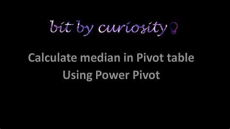 Calculating median in pivot table using Power Pivot