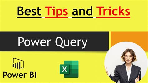 Tips and Tricks for Power Query