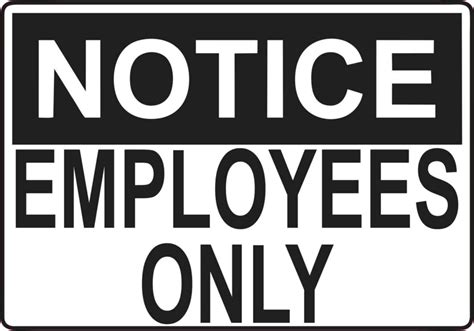 Pre-Made Employees Only Sign