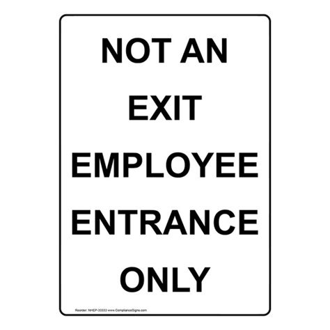 Pre-Made Employees Only Sign