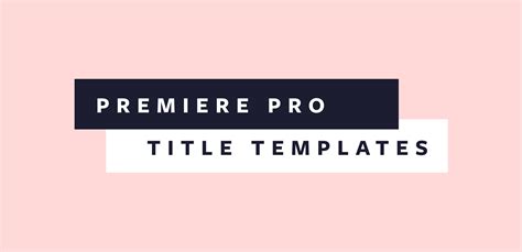 Premiere Pro intro template design elements