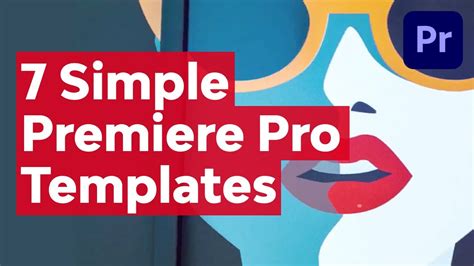 Premiere Pro Project Templates