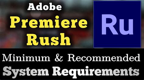 Premiere Rush System Requirements