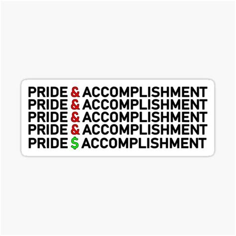 Pride and Sense of Accomplishment