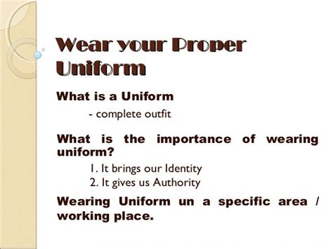 Proper Uniform Wear