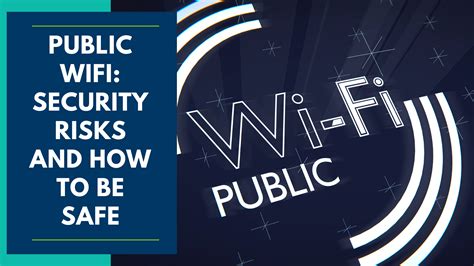 Public Wi-Fi Security