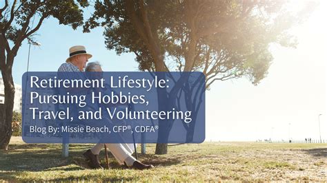 Pursuing Hobbies in Retirement