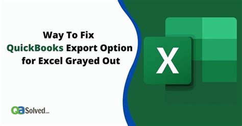 QuickBooks Export to Excel Greyed Out