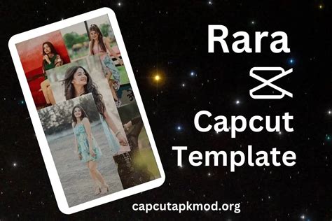 Rara Capcut Template Ideas