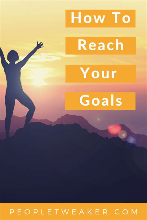 Reaching Your Goals