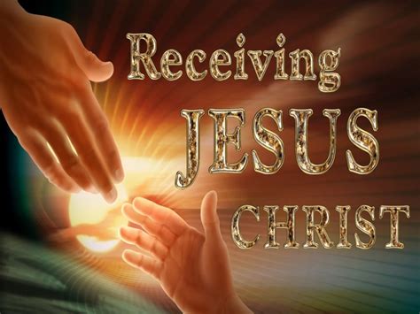 Receiving Jesus Christ as Lord and Savior