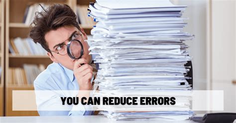 Reduce Errors