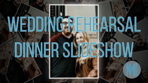 Rehearsal Dinner Slideshow Templates