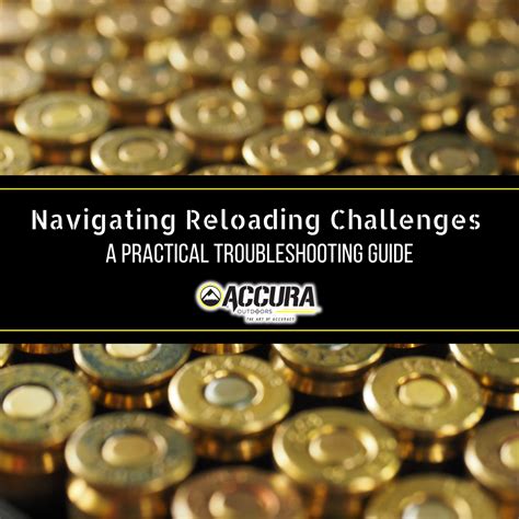 Reloading troubleshooting