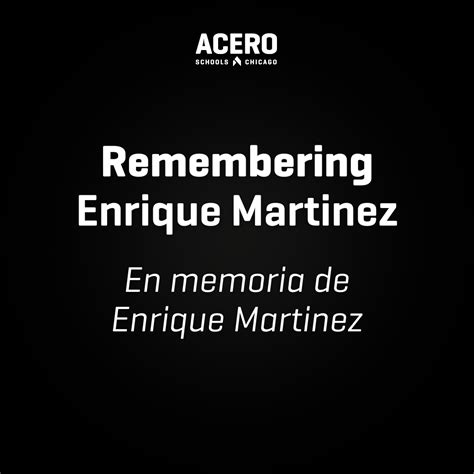 Remembering Enrique Martinez