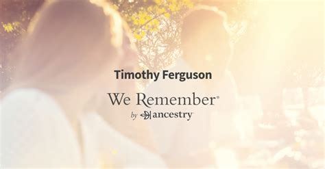 Remembering Timothy Ferguson