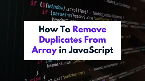 Removing duplicates from arrays