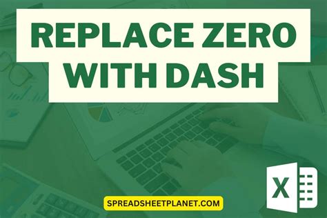 Replacing zeros with dashes in Excel