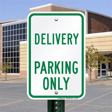 Reserved parking signs for delivery