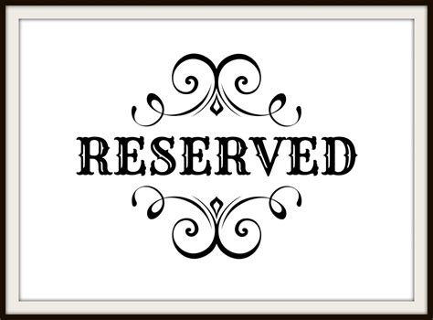 Elegant Reserved Signs