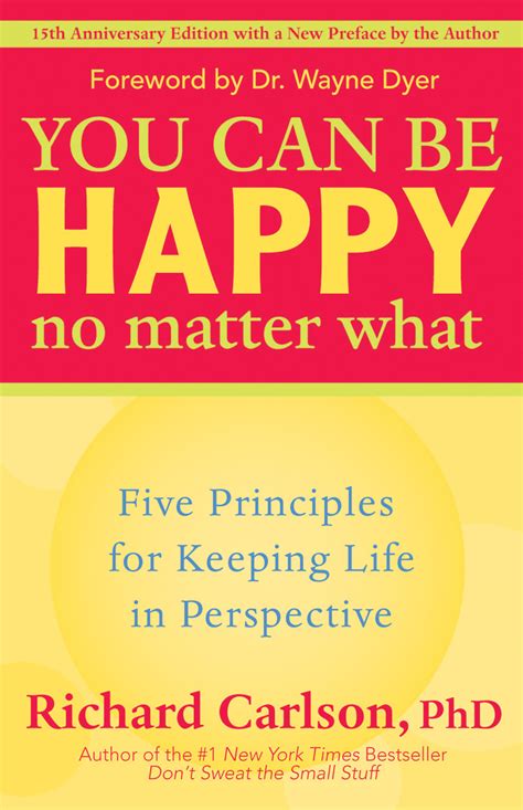 Richard Carlson's philosophy on happiness