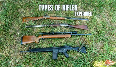 Rifle Types