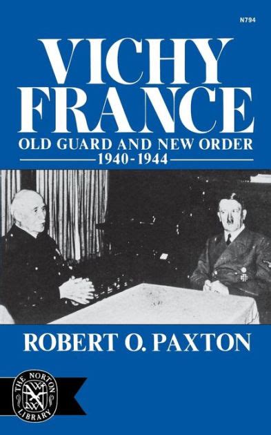 Robert O. Paxton Vichy France