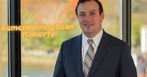 Sean Flaherty's Legacy