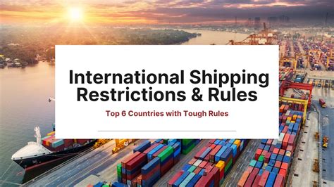 Shipping Restrictions and Limitations